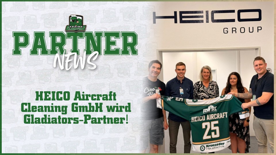HEICO AIRCRAFT CLEANING GMBH WIRD NEUER BUSINESS PARTNER DER ERDING GLADIATORS