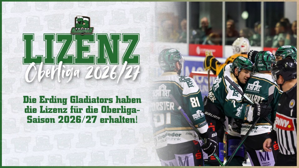ERDING GLADIATORS STARTEN AUCH 2026/2027 IN DER OBERLIGA SÜD